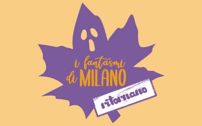 I Fantasmi di Milano… ritornano!