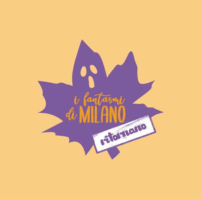 I Fantasmi di Milano… ritornano!