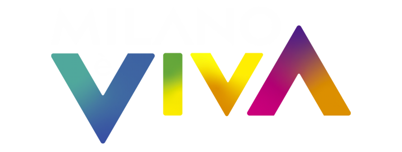 Milano è Viva Milano è Viva